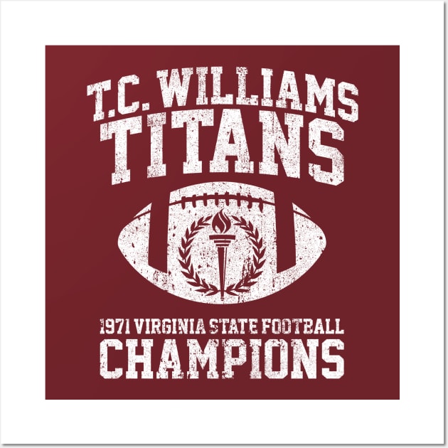 T.C. Williams Titans 1971 Football Champions Wall Art by huckblade